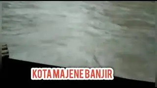 Current Conditions of Floods in Majene City, West Sulawesi Province  @pichess23