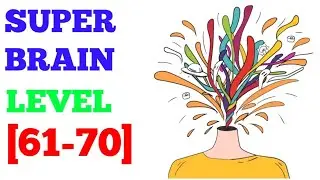 Super brain level 61 62 63 64 65 66 67 68 69 70 (Aaron.zhang) solution or walkthrough