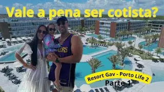 GAV RESORT PORTO LIFE 2 - Primeira experiência como cotista | Muro alto