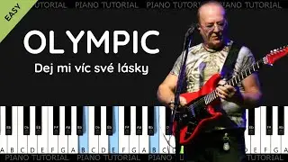 Olympic - Dej mi víc své lásky - Vymyslel jsem spoustu nápadů  (piano tutorial | české písničky)
