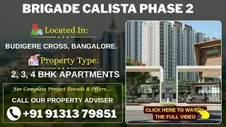 Brigade Calista Phase 2 Bangalore | Brigade Calista Phase 2 Budigere Cross |  Reviews And Brochure👇🏻