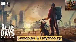 Days After: Zombie Survival & Apocalypse Game - Android / iOS Gameplay