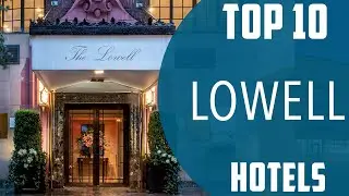 Top 10 Best Hotels to Visit in Lowell, Massachusetts | USA - English