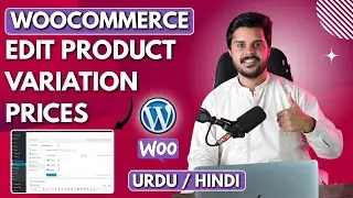 How to Edit Product Variation Prices in WooCommerce | Quick & Easy Tutorial