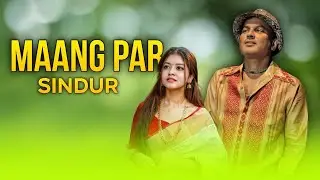 Zubeen Garg – Maang Par Sindoor (Xirote Xendur Loi) | New Romantic Hindi Song 2025