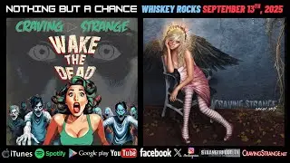 Craving Strange - Nothing But A Chance, Wake The Dead & Self Savior @ Whiskey Rocks - 9/13/25