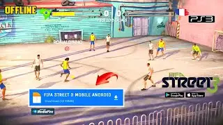 FIFA STREET 3 MOBILE OFFLINE ANDROID PPSSPP VOLTA FOOTBALL 2025