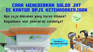 Cara Mencairkan JHT Di Kantor BPJS Ketenagakerjaan | Klaim BPJS Tenaga Kerja Di Kantor Cabang