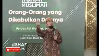 UAH 🔵 Orang - orang yg dikabulkan doanya #ustadadihidayat