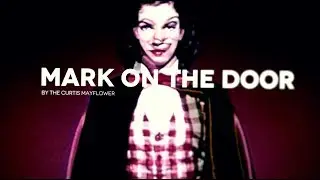Mark On The Door - The Curtis Mayflower