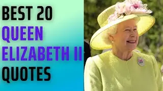 Best 20 Queen Elizabeth II Quotes - Queen of the United Kingdom | Daily-Quotes