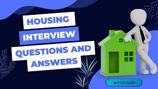 Housing Interview Questions and Answers
