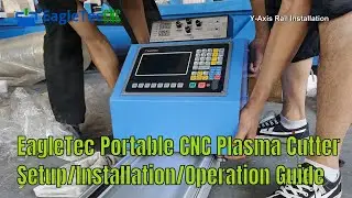 How to Set Up / Install / Operate a Portable CNC Plasma Cutter - EagleTec-CNC