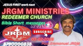 JRGM redeemer church bible short messages 03-02-2026#jrgmemmanuel