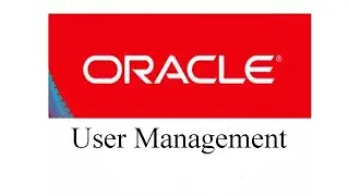 User Management in Oracle