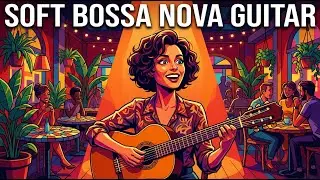 Tropical Bossa Nova 2025 🌴 Relaxing Popular Covers For Good Mood & Daily Focus