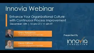 Enhance Your Organizational Culture with Continuous Process Improvement