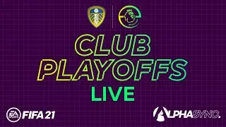 LIVE: Leeds United ePremier League Club Playoffs | FIFA 21