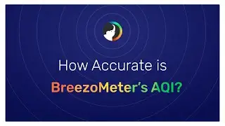 How Accurate is BreezoMeter's AQI?