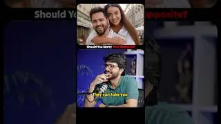 Should You Marry Your Opposite?  😱 Knot Dating | Nitin Bajaj #short #men #women #marriage #dating