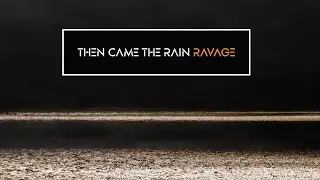 Then Came The Rain ► New LP 