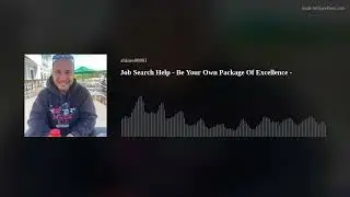 Job Search Help - Be Your Own Package Of Excellence - #jobseekertips #jobsearch #linkedin