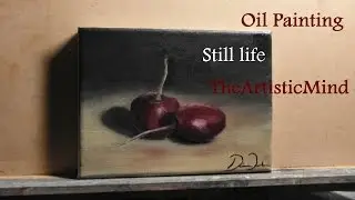 Still life cherries - Oil painting tutorial