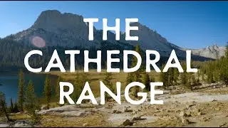 Backpacking the Cathedral Range in Yosemite