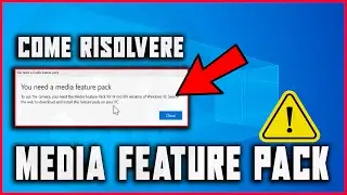 How to Fix &ldquo;You need a Media Feature PACK&rdquo; on Windows 10 | PROBLEM SOLVED - TUTORIAL #guide