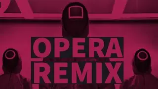 Squid Game Opera Song 