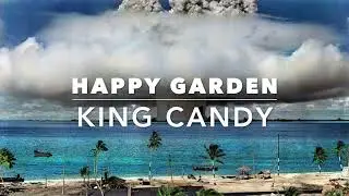 KING CANDY-Happy Garden