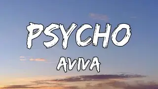 AViVA - Psycho (Lyrics)