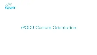 nLight&reg; rPODu Orientation Video