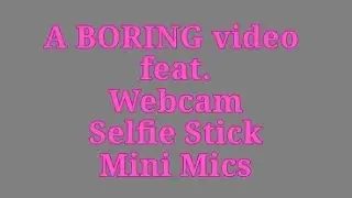 Boring video haul of fun tech items to make my videos
