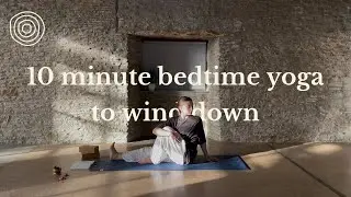 10 minute bedtime yoga to wind down
