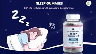 Sleep Gummies अब आप को नीद आयेगी अच्छी । बास 1 candy सोने से 5 min. पहले खाये ।thewellnessshop