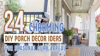 24 Charming DIY Porch Decor Ideas for Seasonal Curb Appeal