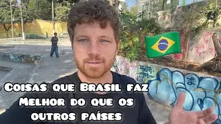 COISAS QUE O BRASIL faz MELHOR do que os OUTROS PAÍSES (ganhando de lavada)