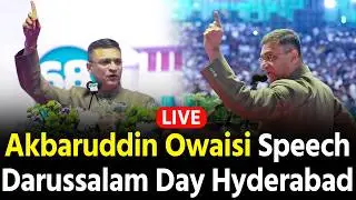 🔴 LIVE : Akbaruddin Owaisi firing speech Darussalam Day Hyderabad