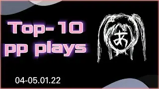 Top 10 PP PLAYS 4-5.01.22 Chocomint, Kurumiw, Mathi, Ryuk, Juh, rektygon, haruchi, noSin, Stokes