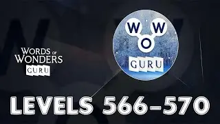 Words of Wonders: Guru Levels 566 - 570 Answers