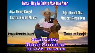 Jose Suarez  - Hoy te quiero mas que ayer 