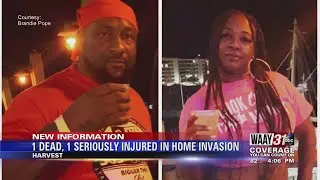 Man murdered in Harvest home invasion