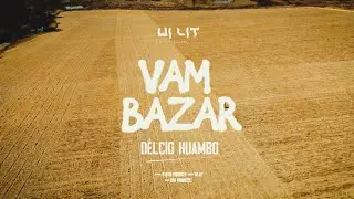 Délcio Huambo - Vambazar (Vídeo Oficial)