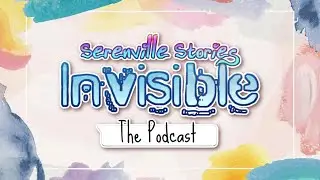 Invisible | Episode 5: Afterthought 🌙✨ (The Podcast)