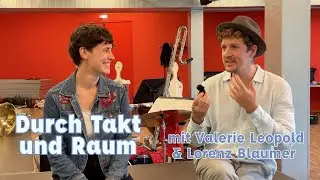 Durch Takt und Raum mit Valerie Leopold & Lorenz Blaumer (Stegreif) &uuml;bers Kollektiv & Ohr von Au&szlig;en