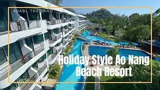 Holiday Style Ao Nang Beach Resort / Krabi, Thailand  🇹🇭