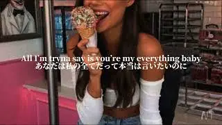 《和訳》Baby I / Ariana Grande