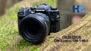 OM System OM-1 Mk II First Look - Harrison Cameras