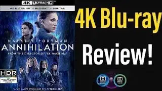 Annihilation (2018) 4K UHD Blu-ray Review!